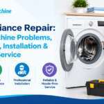 Home Appliance Repair: Washing Machine Problems, Maintenance, Installation & Professional Service