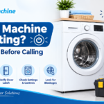 Washing Machine Not Starting? What to Check Before Calling a Technician